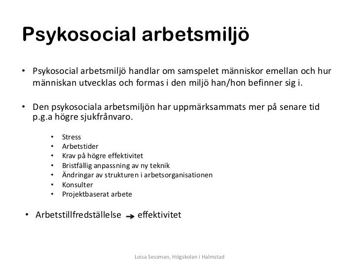 fysisk och psykisk arbetsmiljö